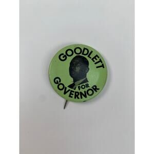 Vintage Pin-Back Button Goodlett For Governor Civil Rights Americana California